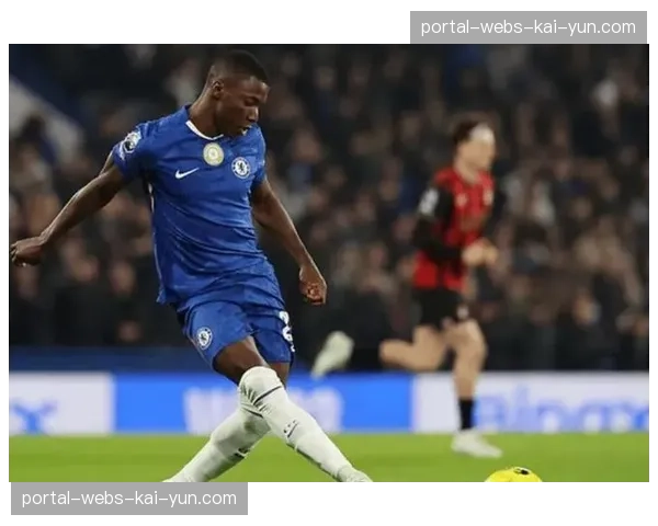 切尔西官方确认两名主力球员因累积黄牌停赛将错过下一轮